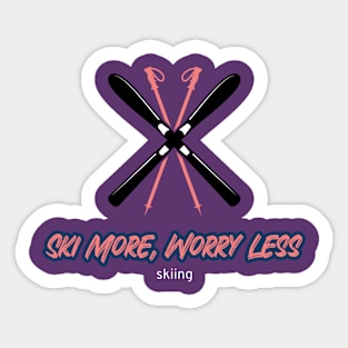 Ski More, Worry Less Skiing Sticker